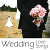 Wedding Music Experts Wedding Love Songs
