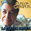 Carlos Campos La Flauta Magica