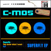 C-Mos Superfly EP