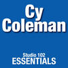 Cy Coleman Studio 102 Essentials: Cy Coleman