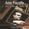 Astor Piazzolla Documentos Tango - Astor Piazzolla: Los Primeros Años