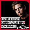 Filthy Rich Carnivale - EP