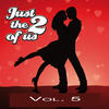 George Saxon Just the Two of Us, Vol. 5