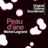 Michel Legrand Peau d`âne (Original Cinema Soundtrack)