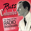 Russ Columbo The Best of the Radio Broadcasts 1933-1934