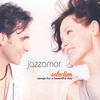 Jazzamor Selection - Songs for a Beautiful Day