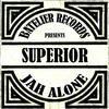 Superior Jah Alone - Single