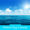 Lab`s Cloud Ambient Easy Listening, Vol. 45
