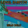 HAMPTON Lionel Hello Dolly