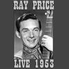 Ray Price Live 1953