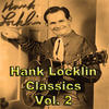 Hank Locklin Hank Locklin Classics, Vol. 2