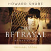 Howard Shore The Betrayal (Nerakhoon)