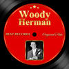 HERMAN Woody Original Hits: Woody Herman