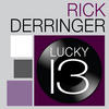 Rick Derringer Lucky 13 (Re-Recorded Versions)
