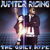 Jupiter Rising The Quiet Hype
