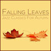 Maynard Ferguson Falling Leaves: Jazz Classics for Autumn
