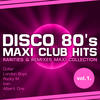 Albert One Disco 80`s Maxi Club Hits, Vol. 1 (Remixes & Rarities)