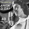 Anita O`day The Best of Anita O`day: 40 Greatest Hits