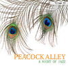 Janis Siegel Peacock Alley: A Jazz Collection, Vol. 6