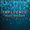 Influence Funky (Remix 97) - Single
