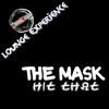 mask Hit That (Lounge Experience)