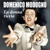Domenico Modugno La donna riccia