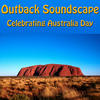 Spirit Outback Soundscape: Celebrating Australia Day