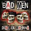 Bad Men Deus Ex Machina