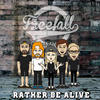 Freefall Rather Be Alive - EP