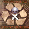 Kevorkian Death Cycle Collection for Injection