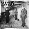 Iwan Crowded Bars (Live @ Sing-Sing) - Single