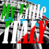 Marino Marini My Little Italy - the Best Italian Songs (Tarantella and Mandolino Italian Favourites Songs)