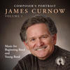 Unknown Composer`s Portrait James Curnow (Volume 1)