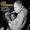 Joe Complete 1945 - 1950 Recordings