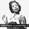 Della Reese I`m Nobody`s Baby