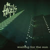 Angels Waiting for the Sun (Edit) - Single