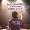 DJ Lee Wildside / Jump On It