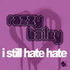 Razzy Bailey I Still Hate Hate - EP