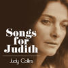 Judy Collins Songs for Judith