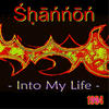 Shannon Into My Life - Single