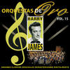 JAMES Harry Orquestas de Oro: Harry James, Vol. 15