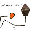 Radio Slave Deep House Architects, Vol. 1