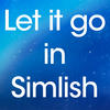 Rachybop Let It Go (Simlish Version) - Single