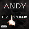 Andy Italian Dream EP
