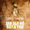 Cornel Campbell Jah Jah No Born Yah - Single