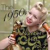 Dickie Valentine The 1950`s Number 1 Hits, Vol. 2