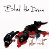 Bleed The Dream Killer Inside (Edited Version)