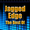 Jagged Edge The Best of Jagged Edge (Re-Recorded)