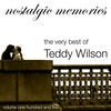 Teddy Wilson The Very Best of Teddy Wilson (Nostalgic Memories Volume 105)