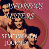 THE ANDREWS SISTERS The Andrews Sisters / Sentimental Journey